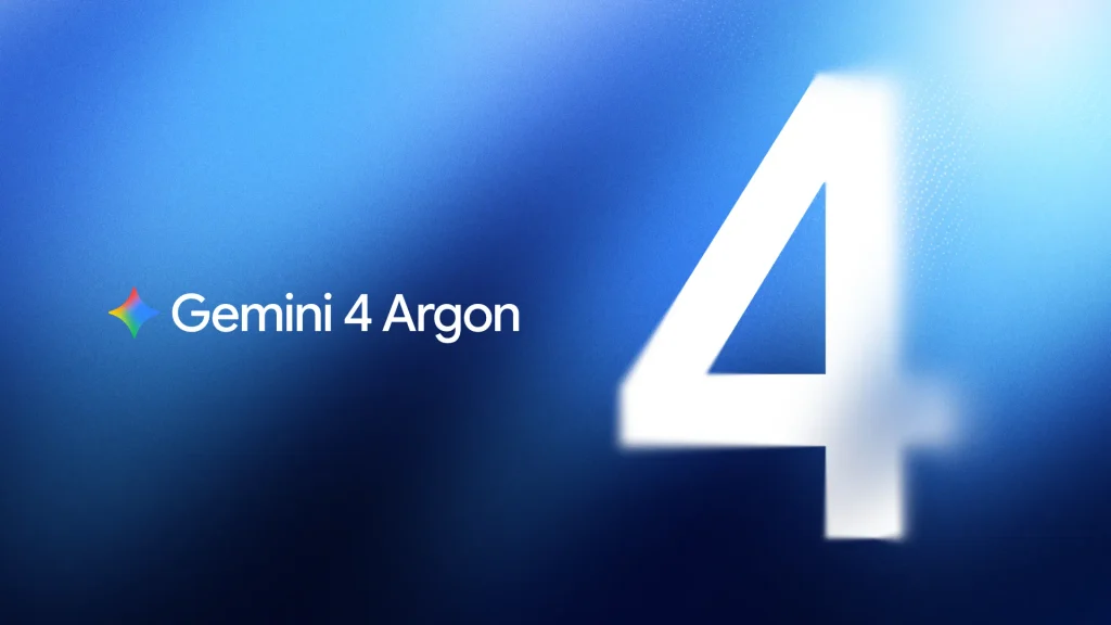 Google Gemini 4 Argon tanıtıldı